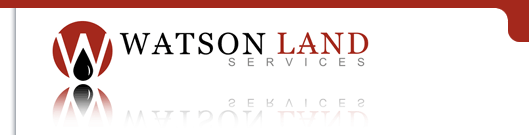 Watson Land Services Estevan Serving Southern SK MB Oil Industry